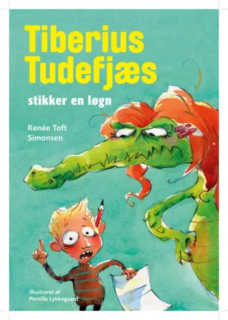 Tiberius Tudefjæs stikker en løgn af Renée Toft Simonsen