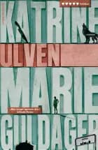 Ulven af Katrine Marie Guldager