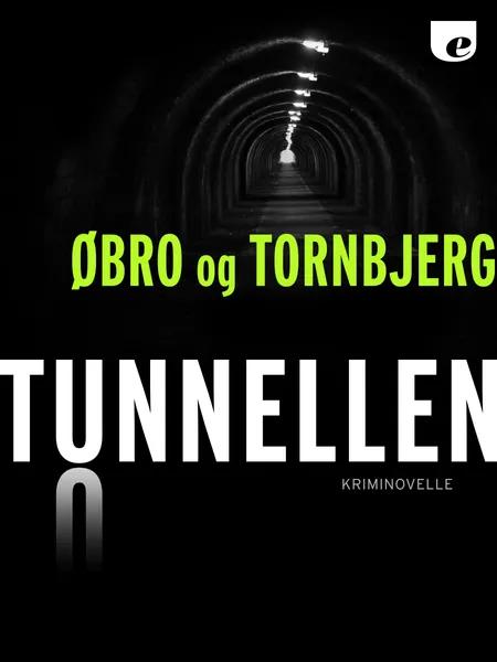 Tunnellen af Jeanette Øbro Gerlow