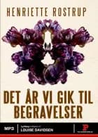 Det år vi gik til begravelser af Henriette Rostrup