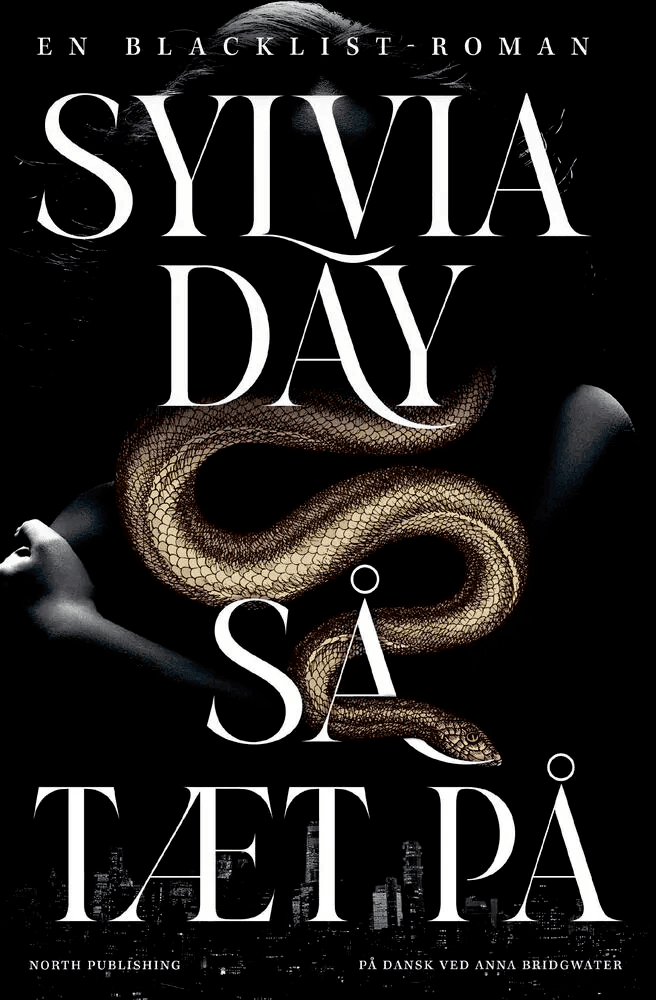 Så tæt på af Sylvia Day