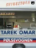 Pølsevognen af Tarek Omar