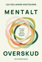 Mentalt overskud af Lea Hellmann Midtgaard