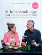 21 helbredende dage med antiinflammatorisk kost af Jerk W. Langer og Louise Bruun