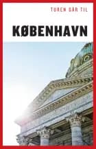 Turen går til København af Tom Nørgaard