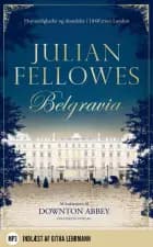 Belgravia af Julian Fellowes