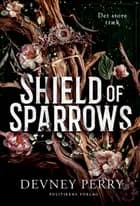 Shield of Sparrows - Det store træk af Devney Perry