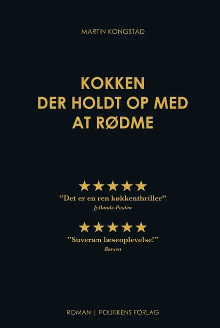 Kokken der holdt op med at rødme af Martin Kongstad