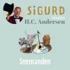 Sigurd fortæller om Snemanden af Sigurd Barrett