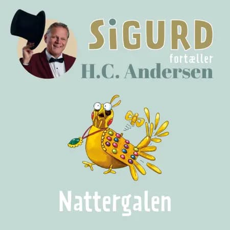 Sigurd fortæller om Nattergalen af Sigurd Barrett