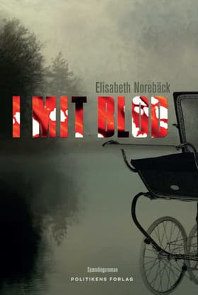 I mit blod af Elisabeth Norebäck