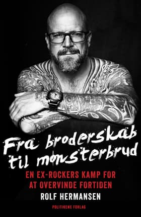 Fra broderskab til mønsterbrud af Rolf Hermansen