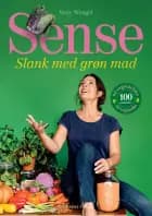 Sense - slank med grøn mad af Suzy Wengel