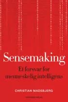 Sensemaking af Christian Madsbjerg