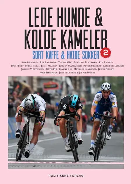 Lede hunde og kolde kameler af Bjarne Riis