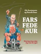 Fars fede kur af Ole Rasmussen og Henrik Duer