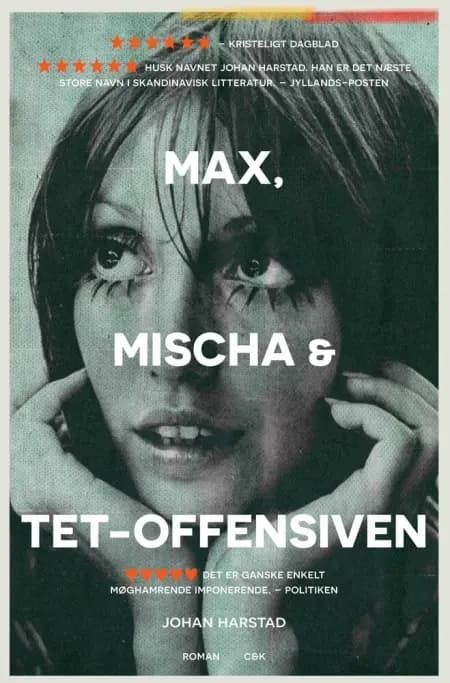 Max, Mischa og Tet-offensiven af Johan Harstad