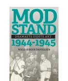 Modstand 1944-1945 af Niels-Birger Danielsen