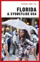 Turen går til Florida & Sydøstlige USA af Morten Scholz