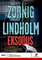 Eksodus af Lisbeth Zornig Andersen og Mikael Lindholm