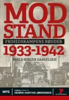 Modstand 1933-1942 af Niels-Birger Danielsen
