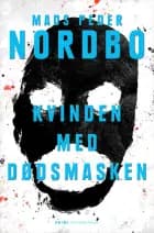 Kvinden med dødsmasken af Mads Peder Nordbo