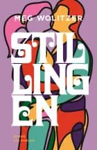 Stillingen af Meg Wolitzer