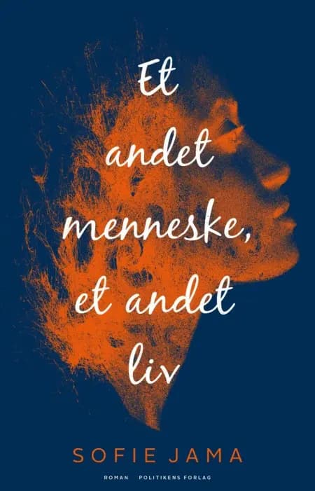 Et andet menneske et andet liv af Sofie Jama