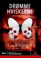 Drømmehviskerne af Troels M. Palshof