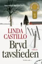 Bryd tavsheden af Linda Castillo