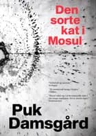 Den sorte kat i Mosul af Puk Damsgård