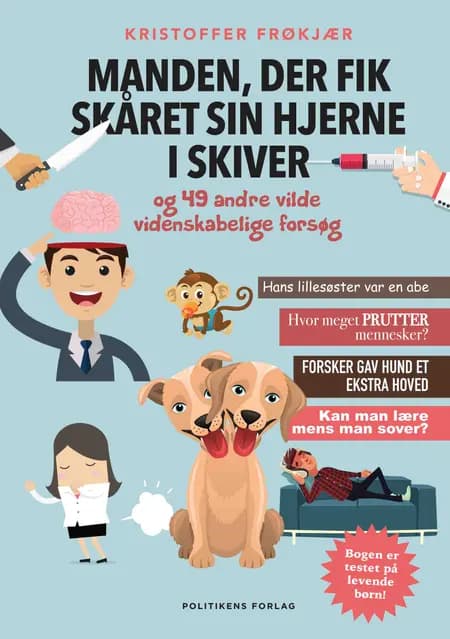 Manden, der fik skåret sin hjerne i skiver af Kristoffer Frøkjær