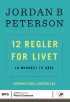 12 regler for livet af Jordan B. Peterson
