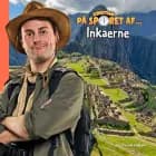 Kristian på sporet af inkaerne af Kristian Gintberg