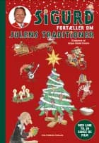 Sigurd fortæller om julens traditioner af Sigurd Barrett