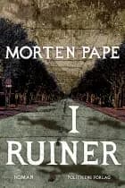 I ruiner af Morten Pape