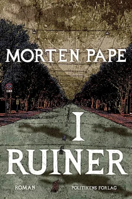 I ruiner af Morten Pape