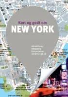 Kort og godt om New York af Flere forfattere
