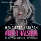 Ama'r halshug af Henriette Karlsen og Anders Ryehauge