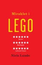 Miraklet i LEGO af Niels Lunde