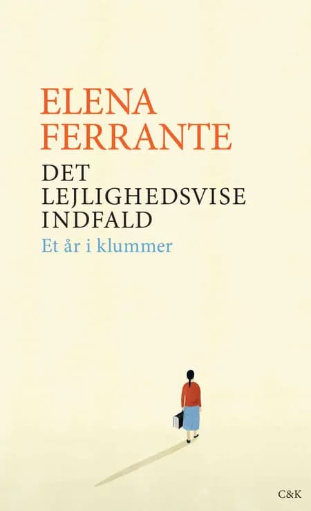 Det lejlighedsvise indfald af Elena Ferrante