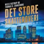 Det store skatterøveri af Thomas G. Svaneborg og Niels Fastrup