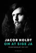 Om at sige ja af Jacob Holdt