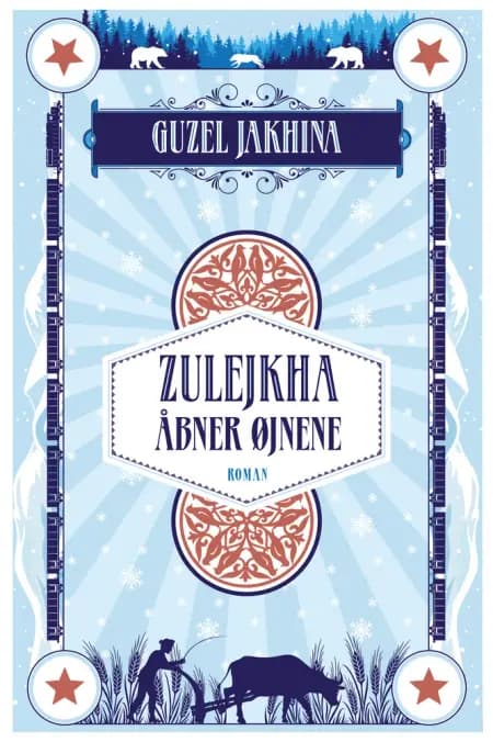 Zulejkha åbner øjnene af Guzel Jakhina