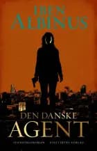 Den danske agent af Iben Albinus