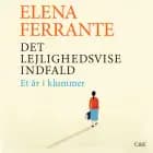 Det lejlighedsvise indfald af Elena Ferrante