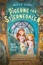 Pigerne fra Stjernedalen - og de gamle breve af Mille Gori