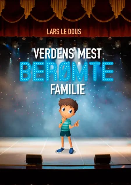 Verdens mest berømte familie af Lars Le Dous