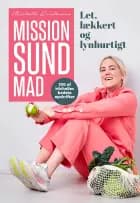 Mission sund mad af Michelle Kristensen