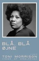 Blå, blå øjne af Toni Morrison
